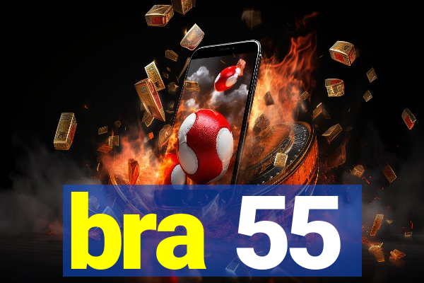 bra 55